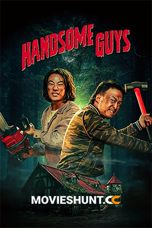 Handsome Guys (2024) WEB-DL Dual Audio [Hindi ORG. + Korean] Full Movie 480p [400MB] | 720p [950MB] | 1080p [2.1GB]