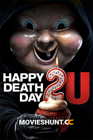 Happy Death Day 2U (2019) BluRay Dual Audio [Hindi ORG. + English] Full Movie 480p [350MB] | 720p [950MB] | 1080p [1.6GB] | 2160p 4K [13.3GB]