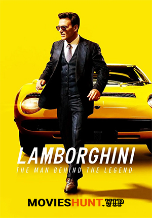 Lamborghini: The Man Behind the Legend (2022) BluRay Multi Audio [Hindi ORG. + English + Tamil + Telugu] Full Movie 480p [700MB] | 720p [1.1GB] | 1080p [2GB]