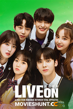 Live On (2020) Season 1 [Hindi + Multi Audio] Complete Kdrama WEB Series WEB-DL 720p | 1080p