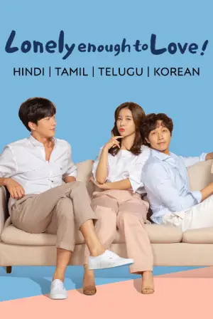 Lonely Enough to Love (2020) Season 1 [Hindi + Multi Audio] Complete Kdrama WEB Series WEB-DL 720p | 1080p