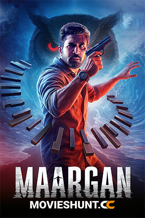 Maargan (2025) WEB-DL Multi Audio [Hindi ORG. + Tamil + Telugu + Malayalam] Full Movie 480p [500MB] | 720p [1.2GB] | 1080p [2.6GB] | 2160p 4K [14.2GB]