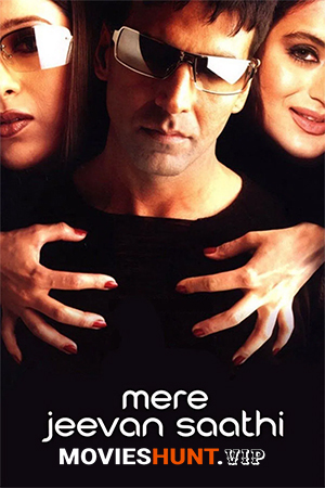 Mere Jeevan Saathi (2006) Hindi Movie WEB-DL 480p [300MB] | 720p [1.GB] | 1080p [3GB]