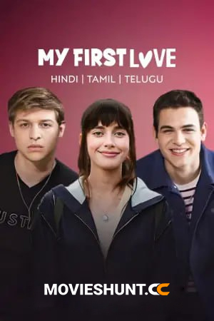 My First Love (Season 1-2) Multi Audio [Hindi + Tamil + Telugu] Complete WEB Series 720p | 1080p WEB-DL