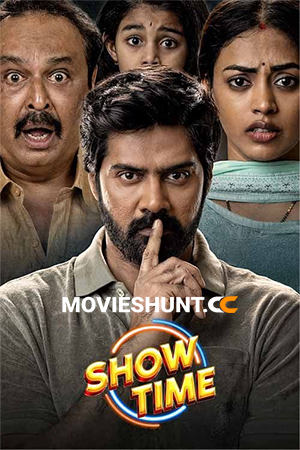 Show Time (2025) WEB-DL Multi Audio [Hindi ORG. + Telugu + Kannada] Full Movie 480p [450MB] | 720p [1GB] | 1080p [2.1GB]