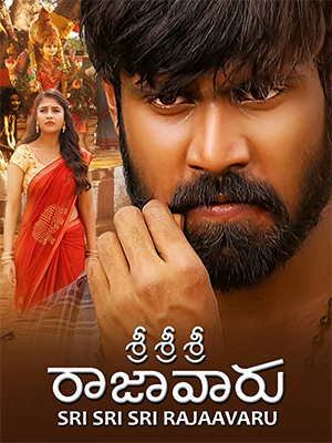 Sri Sri Sri Raja Vaaru (2025) WEB-DL Multi Audio [Hindi ORG. + Tamil + Telugu + Malayalam + Kannada] Full Movie 480p [550MB] | 720p [1.4GB] | 1080p [2.5GB]