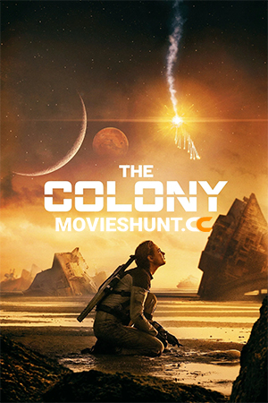 The Colony AKA Tides (2021) BluRay Multi Audio [Hindi ORG. + English + Tamil + Telugu] Full Movie 480p [550MB] | 720p [1.2GB] | 1080p [2GB]