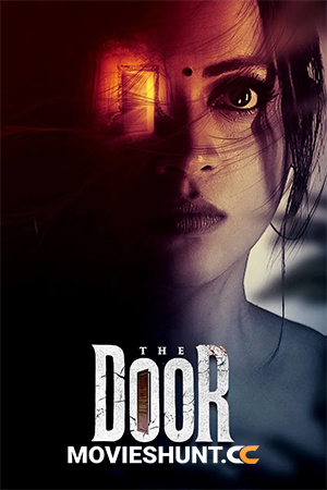 The Door (2025) WEB-DL Dual Audio [Hindi ORG. + Tamil] Full Movie 480p [400MB] | 720p [1.3GB] | 1080p [2.6GB]