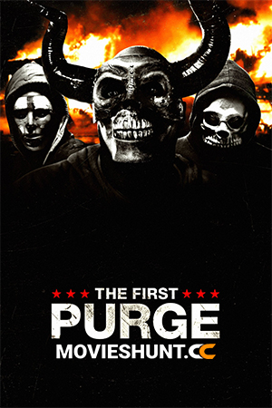 The First Purge (2018) BluRay Dual Audio [Hindi ORG. + English] Full Movie 480p [400MB] | 720p [850MB] | 1080p [2.1GB] | 2160p 4K [18.9GB]