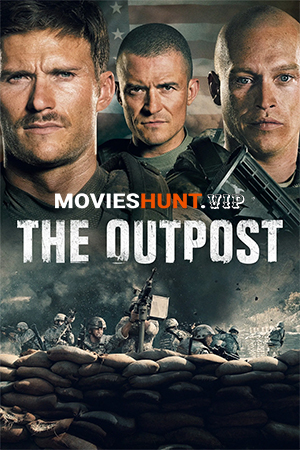 The Outpost (2019) Director’s Cut BluRay Dual Audio [Hindi ORG. + English] Full Movie 480p [450MB] | 720p [1.2GB] | 1080p [2.5GB]