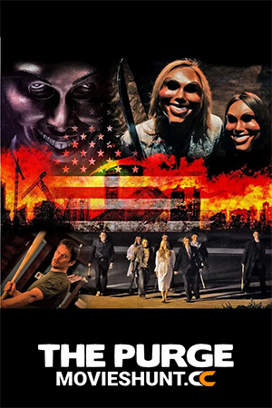 The Purge (2013) BluRay Dual Audio [Hindi ORG. + English] Full Movie 480p [300MB] | 720p [850MB] | 1080p [1.7GB] | 2160p 4K [14.8GB]