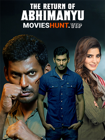 The Return of Abhimanyu – Irumbu Thirai (2018) Dual Audio [Hindi ORG. + Tamil] Full Movie 480p [700MB] | 720p [1.5GB] | 1080p [3.4GB] | 2160p 4K [6.6GB]