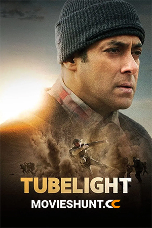 Tubelight (2017) Hindi AMZN WebRip 480p [350MB] | 720p [1.1GB] | 1080p [3.7GB]