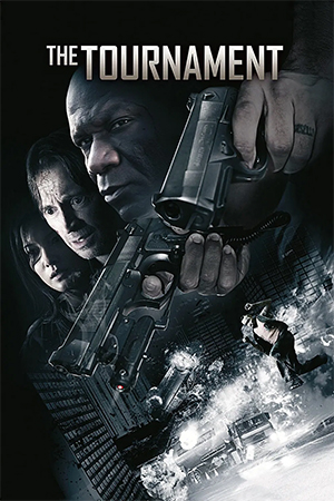 The Tournament (2009) Dual Audio (Hindi-English) 480p [400MB] || 720p [1.1GB]