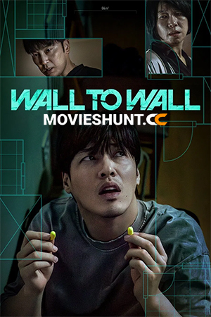 Wall to Wall (2025) WEB-DL Multi Audio [Hindi ORG. + English + Korean + Tamil] Full Movie 480p [450MB] | 720p [800MB] | 1080p [2GB] | 2160p 4K [10.1GB]
