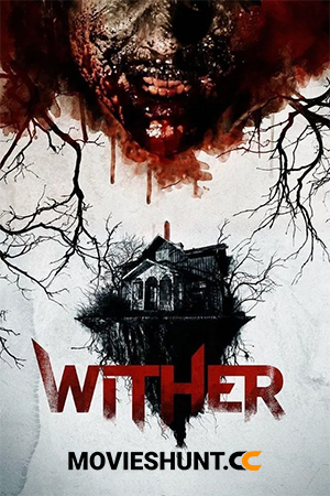 Wither (2012) BluRay Dual Audio [Hindi ORG. + Swedish] Full Movie 480p [350MB] | 720p [850MB] | 1080p [1.9GB]