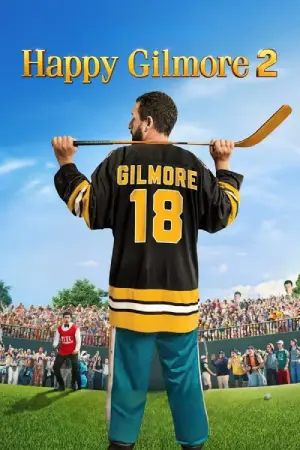 Happy Gilmore 2 – Netflix Original (2025) WEB-DL Dual Audio [Hindi ORG. + English] Full Movie 480p [400MB] | 720p [1.1GB] | 1080p [2GB] | 2160p 4K [11.1GB]