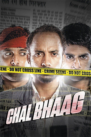 Chal Bhaag (2014) WEB-DL Hindi Full Movie 480p [350MB] | 720p [1.3GB] | 1080p [2.6GB]