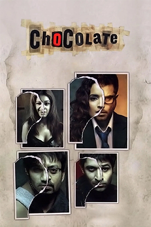 Chocolate: Deep Dark Secrets (2005) Hindi Full Movie HDRip 480p [500MB] | 720p [1.4GB] | 1080p [3GB]
