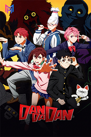 Dan Da Dan (Season 1-2) Complete [Hindi + Multi Audio] Anime Series 720p | 1080p WEB-DL