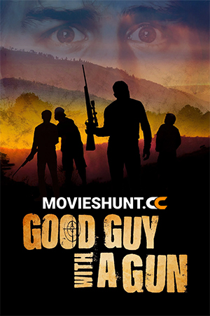 Good Guy with a Gun (2022) WEB-DL Dual Audio [Hindi ORG. + English] Full Movie 480p [350MB] | 720p [1GB] | 1080p [2.2GB]
