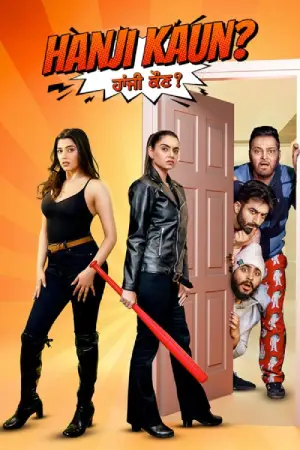 Hanji Kaun? (2025) WEB-DL Punjabi Full Movie 480p [350MB] | 720p [950MB] | 1080p [1.8GB]