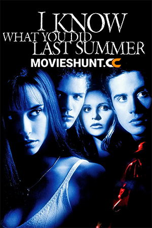 I Know What You Did Last Summer (1997) BluRay Dual Audio [Hindi ORG. + English] Full Movie 480p [450MB] | 720p [1GB] | 1080p [2.7GB] | 2160p 4K [38.2GB]