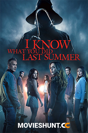 I Know What You Did Last Summer (2025) WEB-DL Dual Audio [Hindi ORG. + English] Full Movie 480p [500MB] | 720p [1GB] | 1080p [2.2GB] | 2160p 4K [10.3GB]