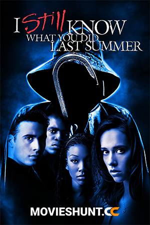 I Still Know What You Did Last Summer (1998) BluRay Dual Audio [Hindi ORG. + English] Full Movie 480p [300MB] | 720p [800MB] | 1080p [2.1GB] | 2160p 4K [26.6GB]