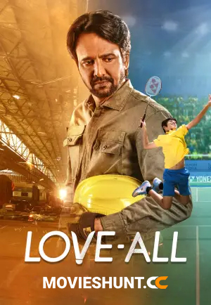 Love-All (2023) WEB-DL Hindi Full Movie 480p [450MB] | 720p [1.1GB] | 1080p [2.6GB]