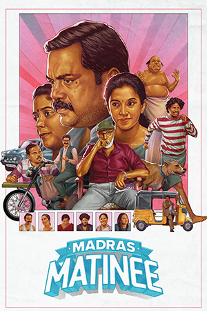 Madras Matinee (2025) Tamil ORG Movie HDRip | 1080p | 720p | 480p | ESubs