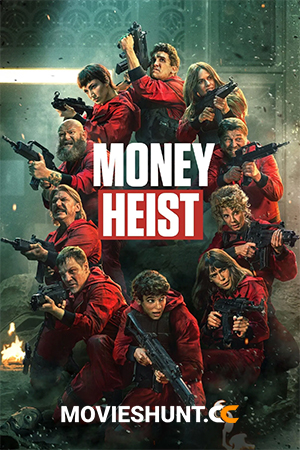 Money Heist (Season 1-5) Multi Audio [Hindi ORG. + English + Tamil + Telugu] Complete Netflix Series 480p | 720p | 1080p WEB-DL