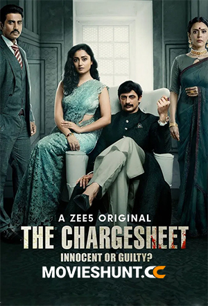 The Chargesheet: Innocent or Guilty? (2019) Season 1 [Hindi + Multi Audio] Complete WEB Series 480p | 720p | 1080p | 2160p WEB-DL