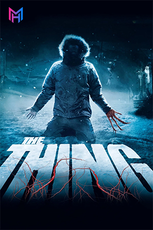The Thing (2011) BluRay Dual Audio [Hindi ORG. + English] Full Movie 480p [350MB] | 720p [950MB] | 1080p [1.8GB]