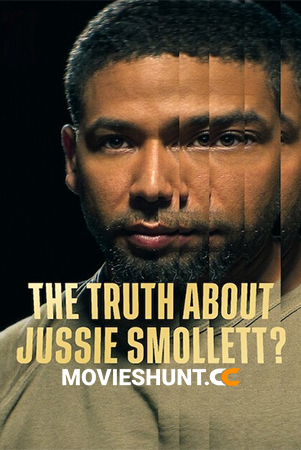 The Truth About Jussie Smollett? – Netflix Original (2025) WEB-DL Dual Audio [Hindi ORG. + English] Full Movie 480p [300MB] | 720p [550MB] | 1080p [1.1GB]