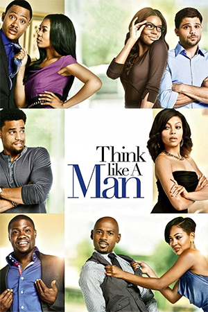 Think Like a Man (2012) BluRay Dual Audio [Hindi ORG. + English] Full Movie 480p [500MB] | 720p [1.2GB] | 1080p [2.6GB]
