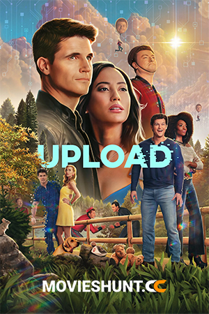 Upload (Season 1 – 4) Dual Audio [Hindi ORG. + English] Complete Amazon Original WEB Series 720p | 1080p WEB-DL