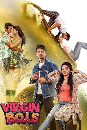 Virgin Boys (2025) WEB-DL Multi Audio [Hindi ORG. + Tamil + Telugu + Kannada] Full Movie 480p [900MB] | 720p [2GB] | 1080p [3.7GB]