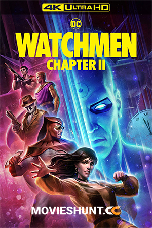 Watchmen: Chapter 2 (2024) BluRay Dual Audio [Hindi ORG. + English] Full Movie 480p [400MB] | 720p [850MB] | 1080p [2GB] | 2160p 4K [4.5GB]