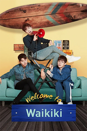 Welcome to Waikiki (Season 1) [S01E20 Added] Dual Audio [Hindi + Korean] Kdrama WEB Series WEB-DL 720p | 1080p