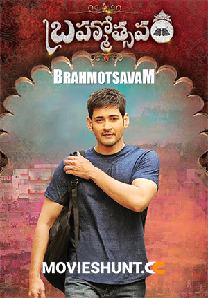 Brahmotsavam – The Real Tiger 2 (2016) WEB-DL Dual Audio [Hindi ORG. + Telugu] Full Movie 480p [550MB] | 720p [1.5GB] | 1080p [3.2GB]