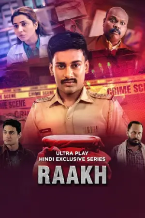 Raakh (2025) Season 1 Complete Hindi WEB Series 480p | 720p | 1080p WEB-DL