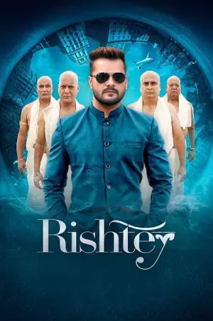 Rishtey (2025) Bhojpuri Full Movie WEB-DL 480p [550MB] | 720p [1.4GB] | 1080p [3.1GB]