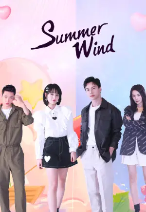 Summer Wind (2022) Season 1 Complete [Hindi ORG. Dubbed] Chinese Drama TV Series 720p | 1080p WEB-DL