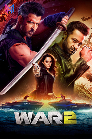 War 2 (2025) NF WEB-DL Multi Audio [Hindi + Tamil + Telugu] Full Movie 480p [750MB] | 720p [1.5GB] | 1080p [3.3GB] | 2160p 4K [17.8GB]