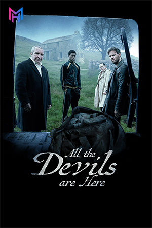 All the Devils Are Here (2025) WEB-DL Dual Audio [Hindi ORG. + English] Full Movie 480p [300MB] | 720p [750MB] | 1080p [1.7GB]
