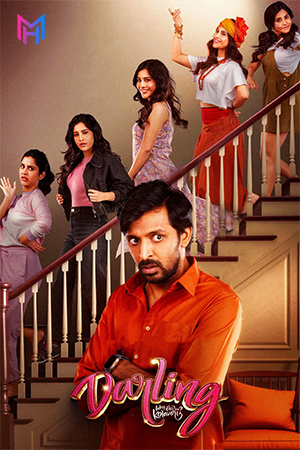 Darling (2024) Dual Audio [Hindi ORG. + Telugu] Full Movie WEB-DL 480p [500MB] | 720p [1.4GB] | 1080p [3GB] | 2160p 4K [11.4GB]