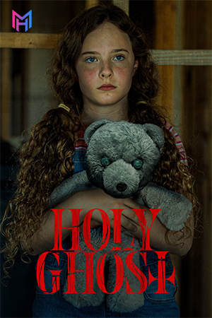 Holy Ghost (2025) WEB-DL Dual Audio [Hindi ORG. + English] Full Movie 480p [400MB] | 720p [1GB] | 1080p [1.9GB]