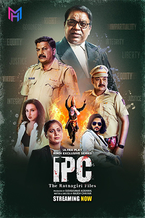 IPC – The Ratnagiri Files (2024) Season 1 Complete Hindi WEB Series 720p | 1080p WEB-DL
