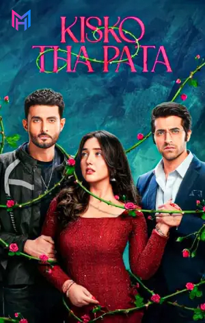Kisko Tha Pata (2024) WEB-DL Hindi Full Movie 480p [450MB] | 720p [1.2GB] | 1080p [2.5GB]